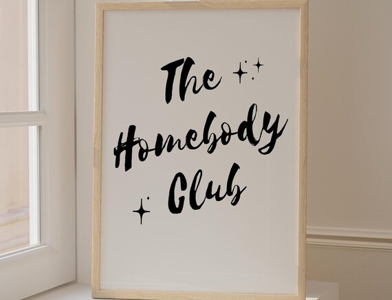 The Homebody Club Black Sparkle Brush Script Cozy Typography Quote Poster