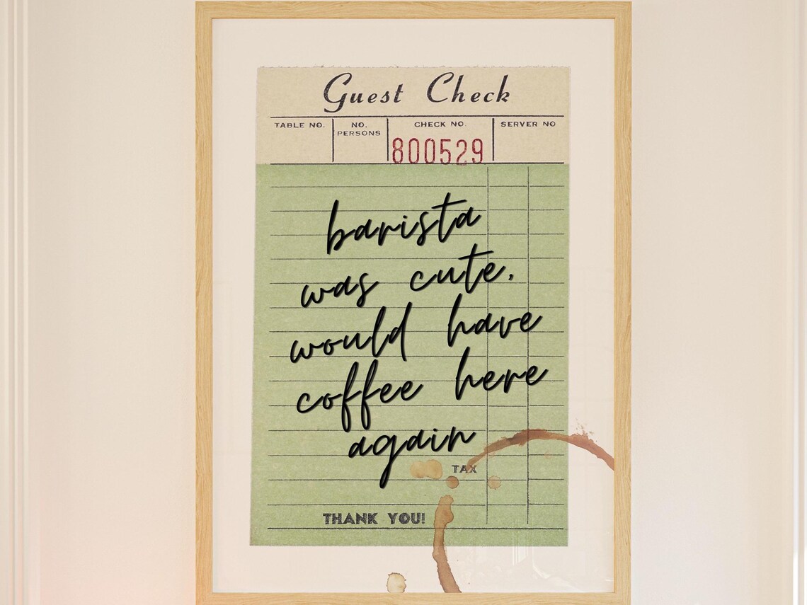 Guest Check Barista Was Cute, Coffee Bar Art