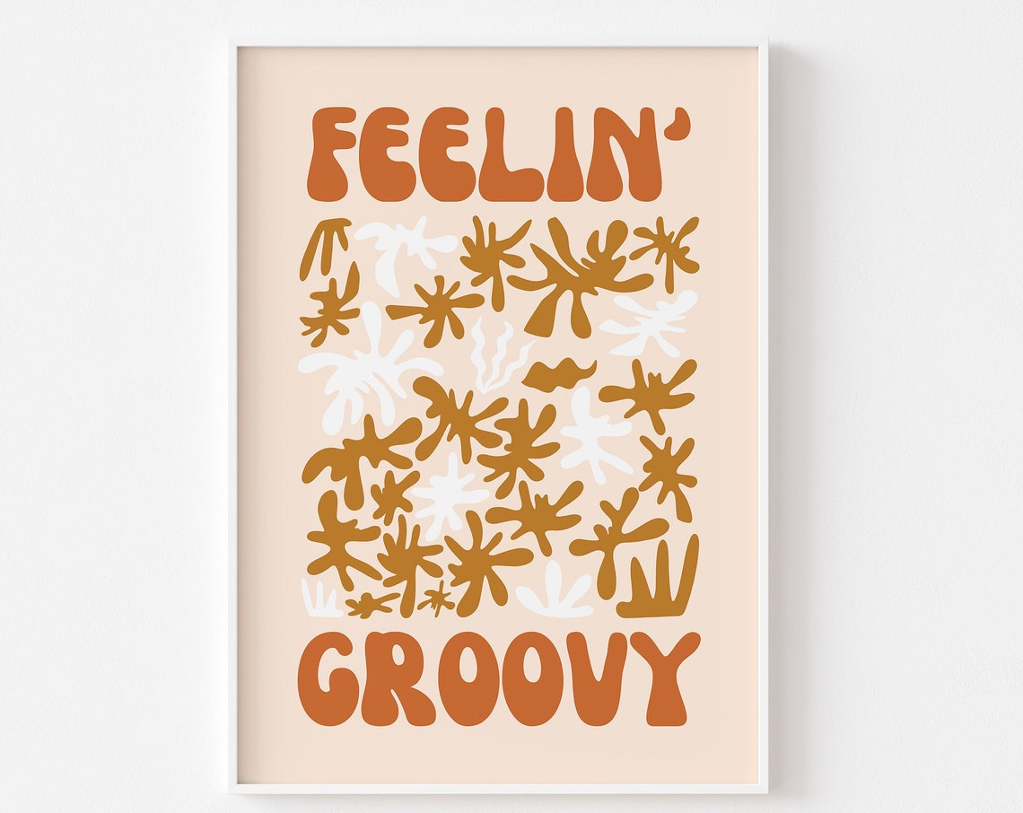 Feelin Groovy Retro 70s Floral Splatter Warm Tones Art Poster