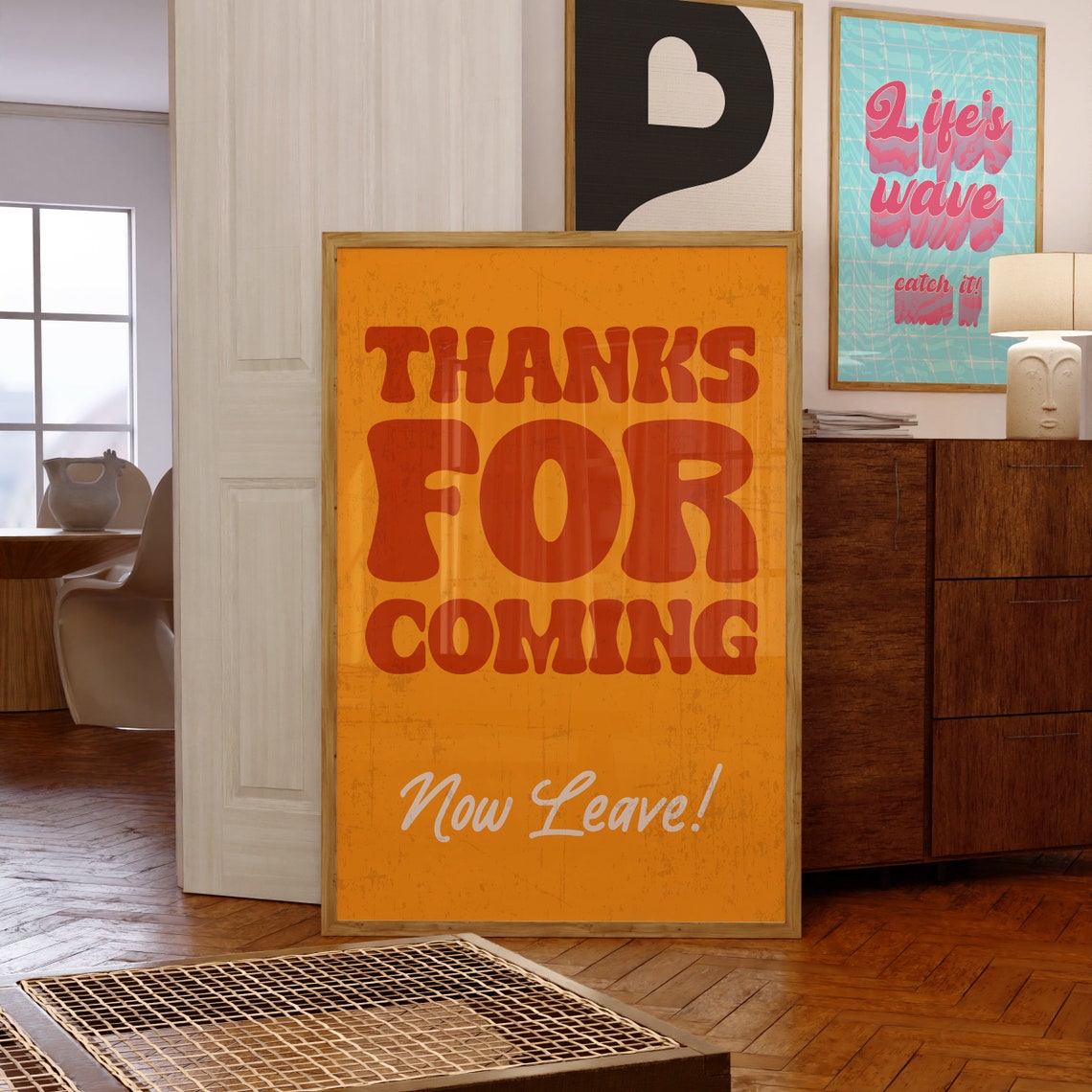Thanks For Coming Now Leave Orange Retro Sassy Farewell Humor Poster - Image 2