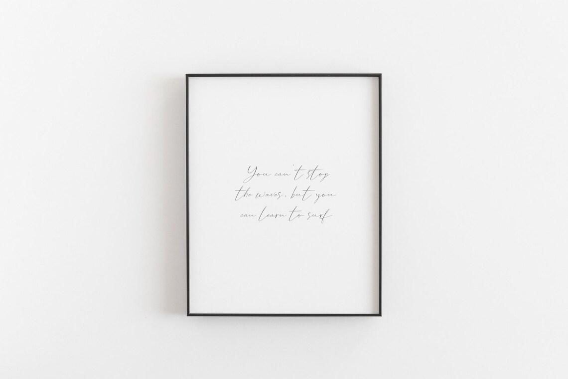 Surf Quote Print, Ocean Beach Inspirational Poster