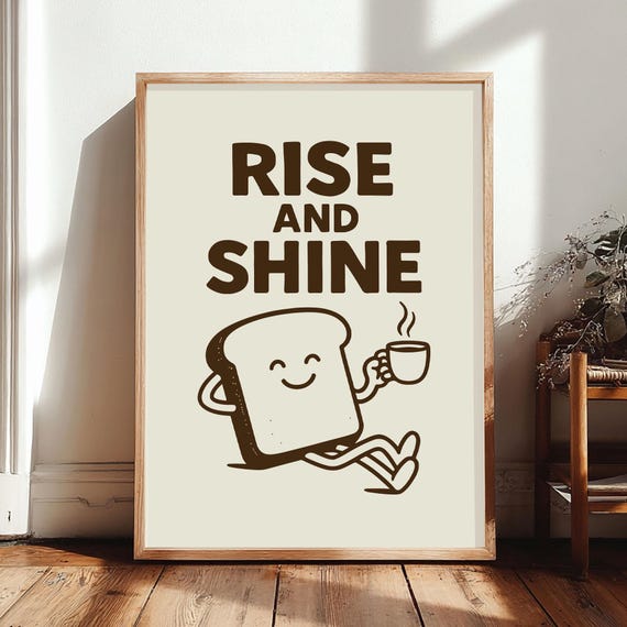 Rise And Shine Print Wall Art Funny Poster Illustration Relaxed Decor Unique Artwork Only