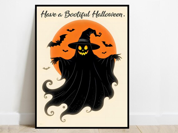 Have A Bootiful Halloween Poster Pumpkin Witch Hat Ghost Orange Moon Bats Decor