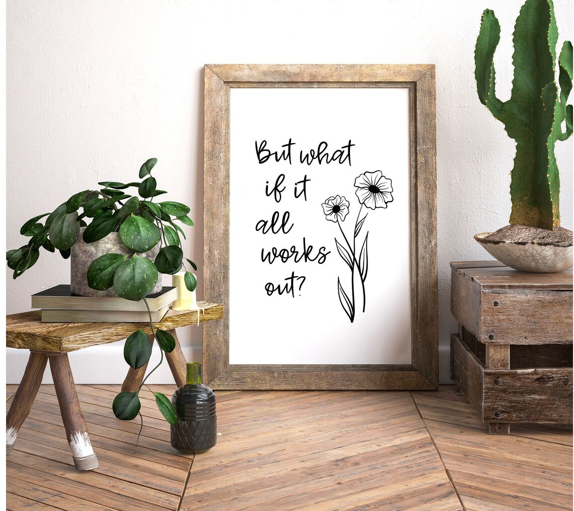 But What If It All Works Out Boho Quote Art Print - Image 4