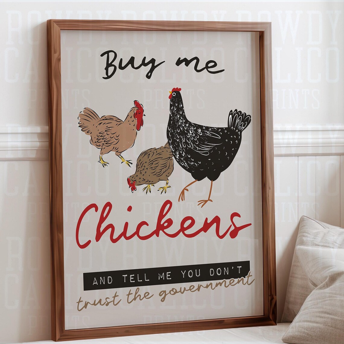 Buy Me Chickens And Tell Me You Dont Trust Funny Quote Poster - Image 2
