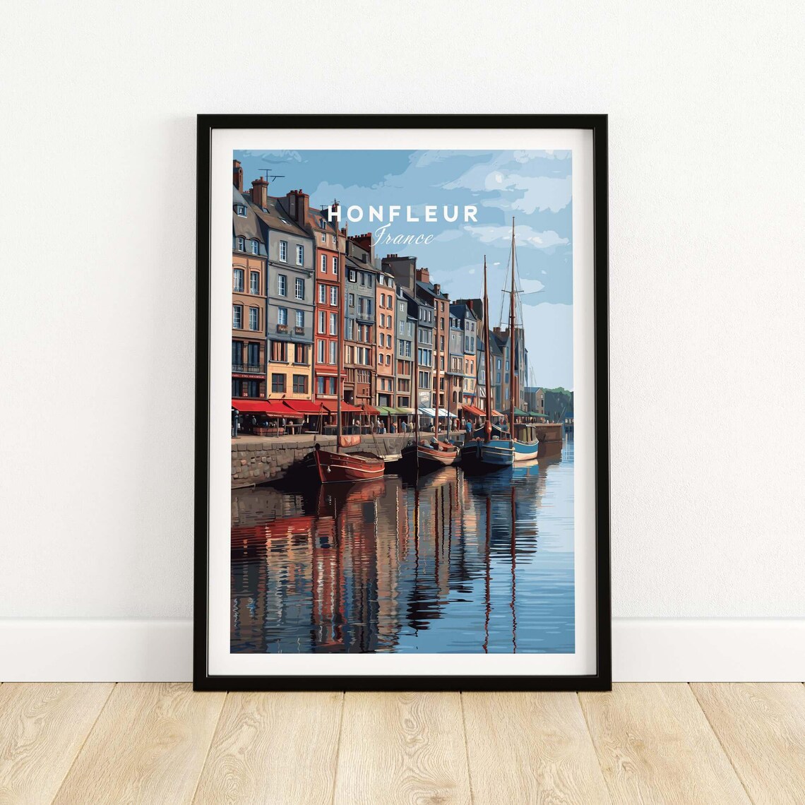 Honfleur France Historic Waterfront Houses Boat Reflections Poster