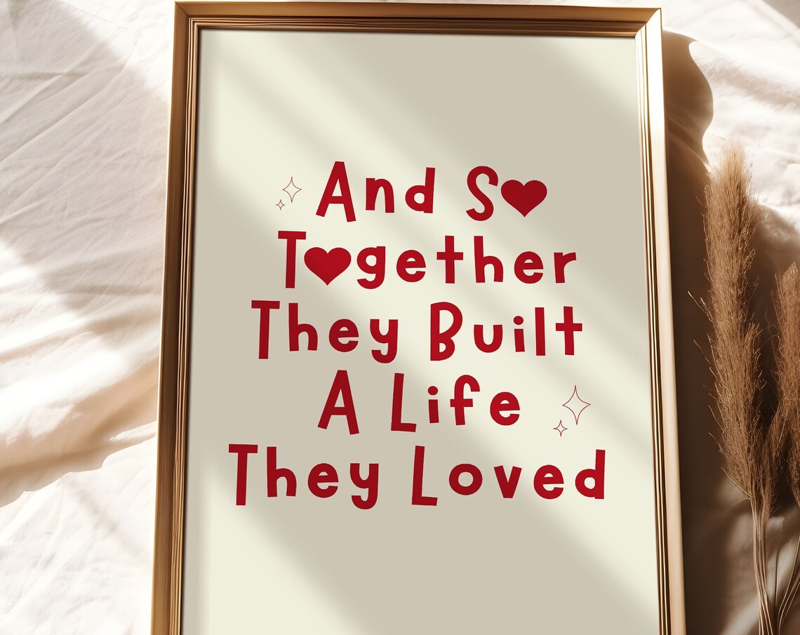 And So Together They Built A Life They Loved Red Hearts Poster