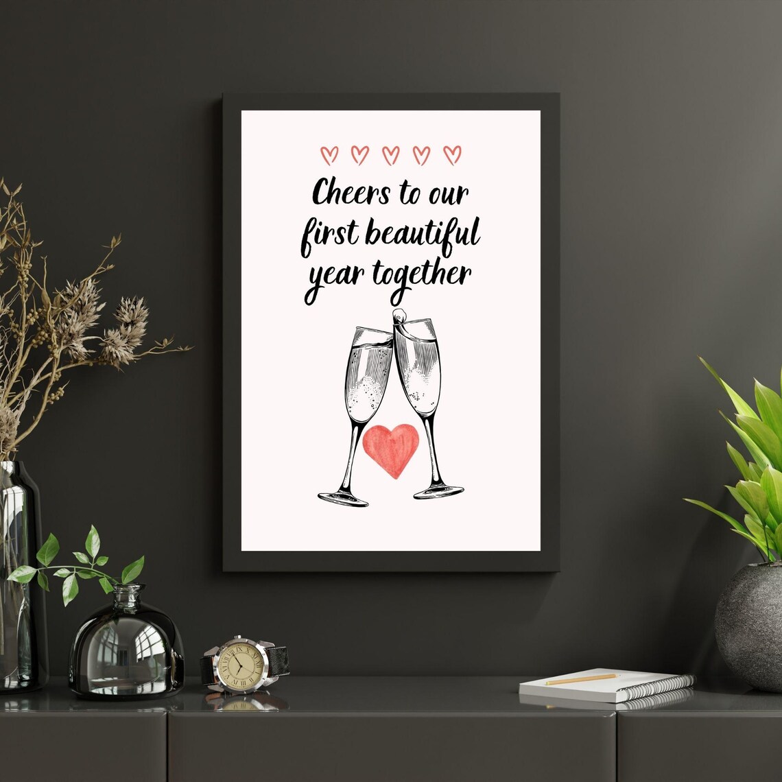 Cheers To Our First Beautiful Year Together Art Print