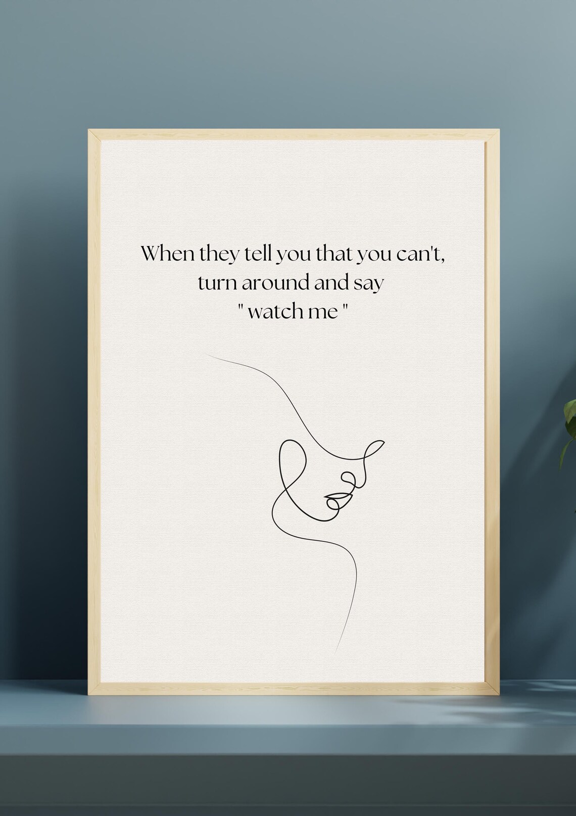 When They Tell You You Can't Watch Me Quote Face Line Art Poster - Image 3