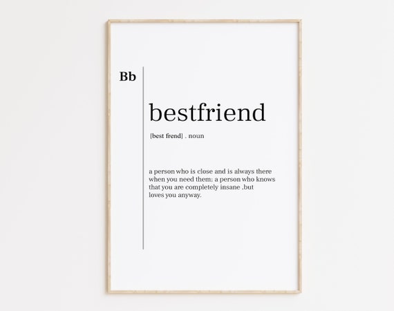 Bestfriend Print Friend Print Bestfriend Poster Bestfriend Bestfriend Definition Bestfriend Gift Friendship Dictionary