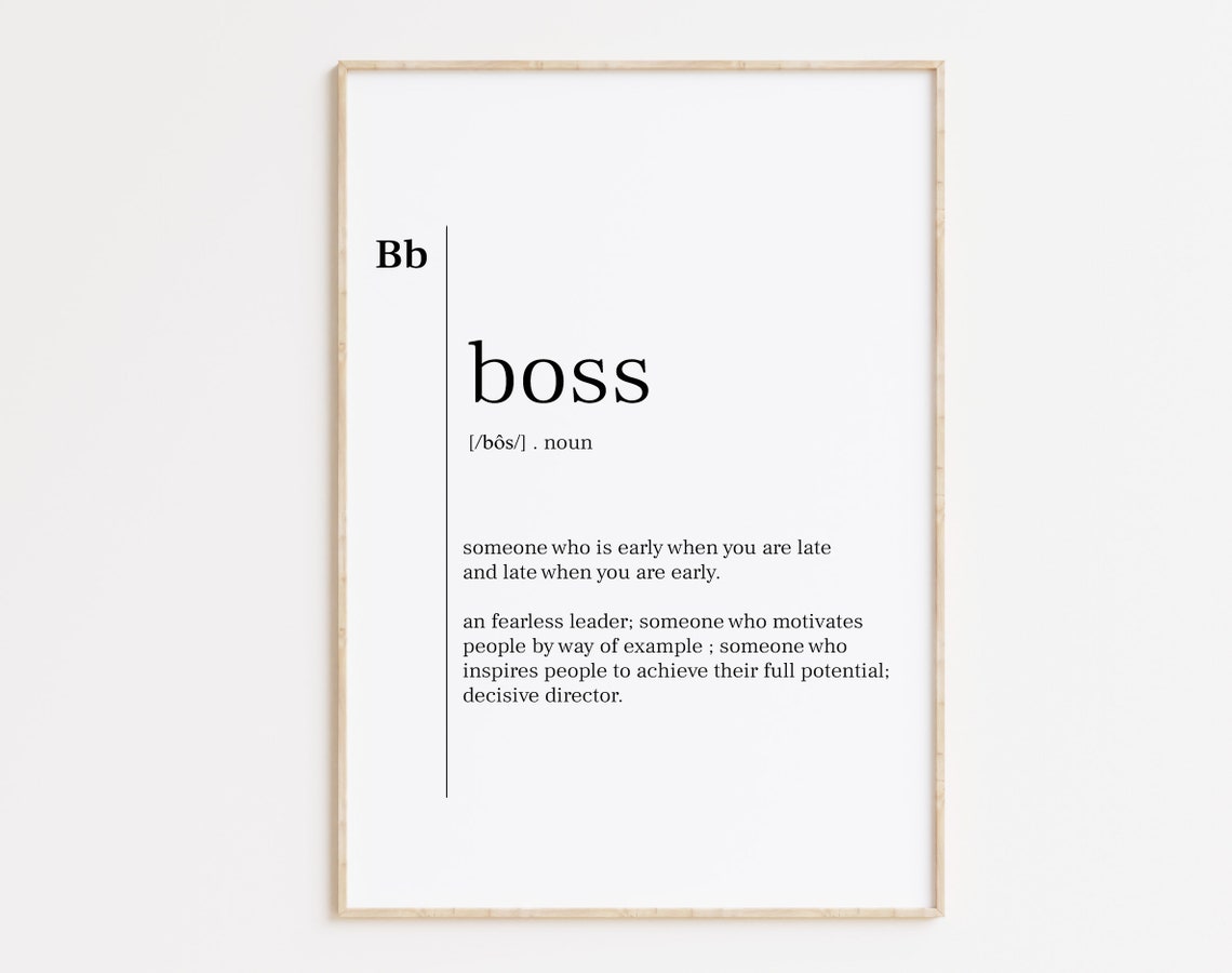 Boss Noun Funny Definition Fearless Leader Motivation Gift Poster