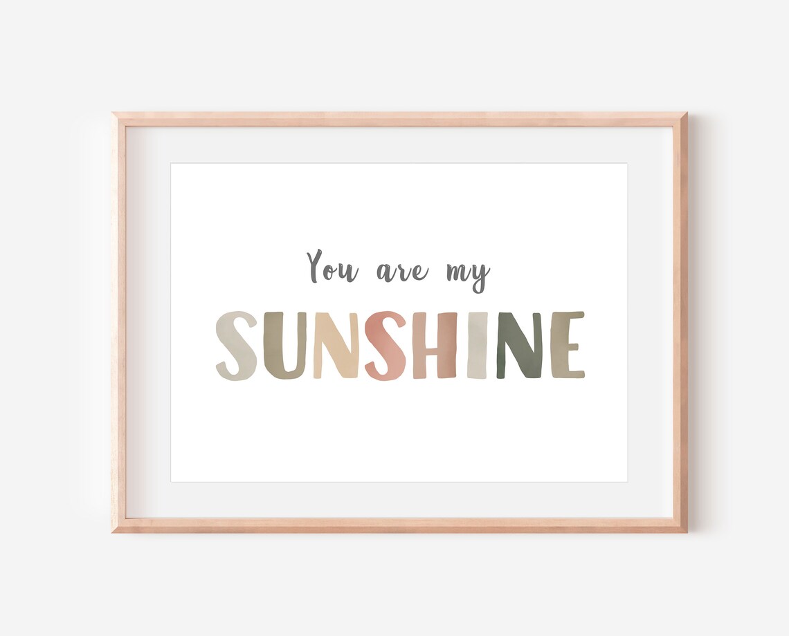 You Are My Sunshine Multicolor Letter Nursery Affirmation Poster