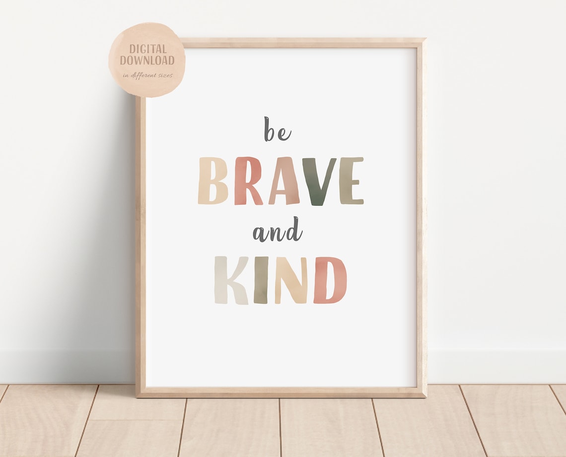Be Brave And Kind Quote Poster, Classroom Decor - Image 2