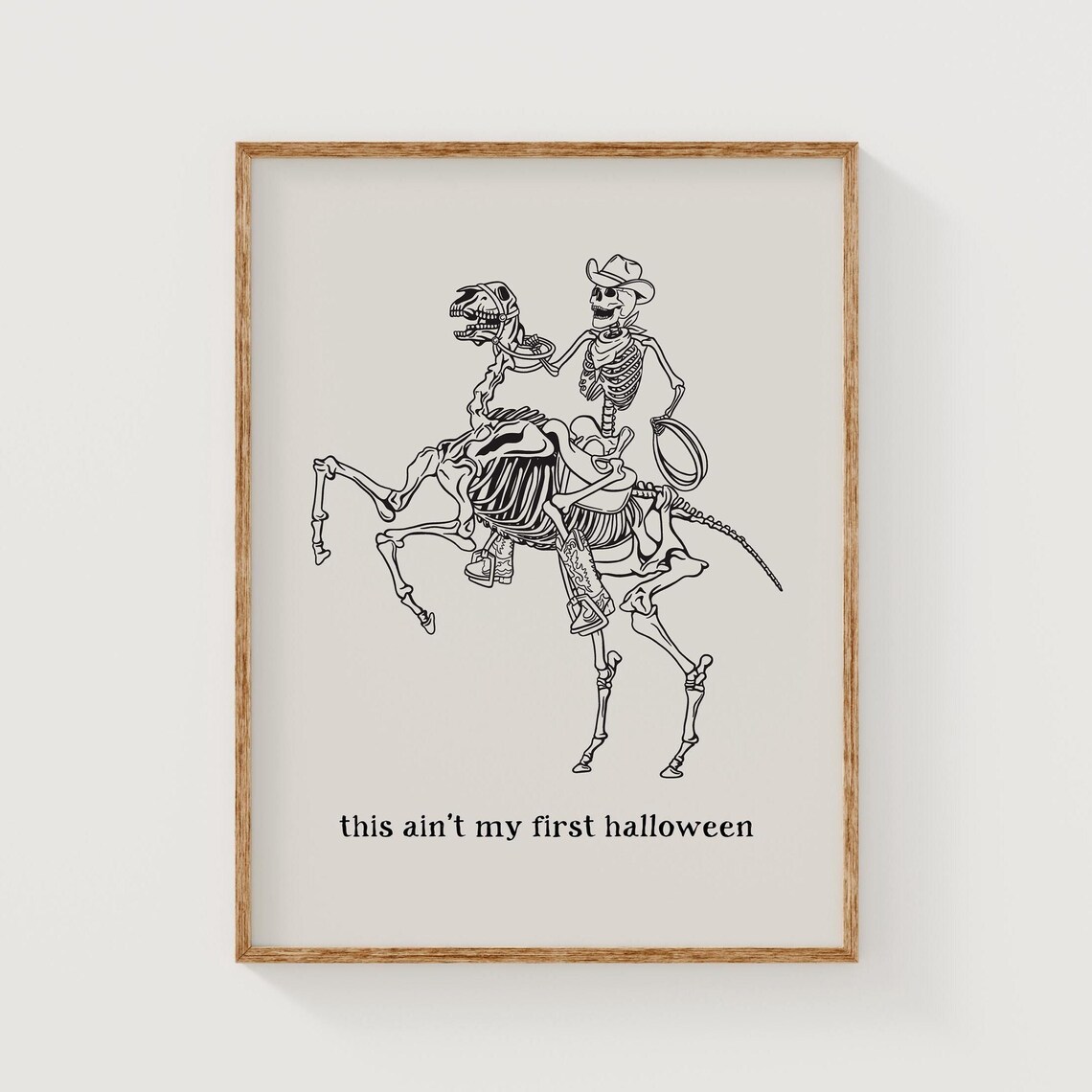 This Is Not My First Halloween Cowboy Skeleton Western Horse Poster