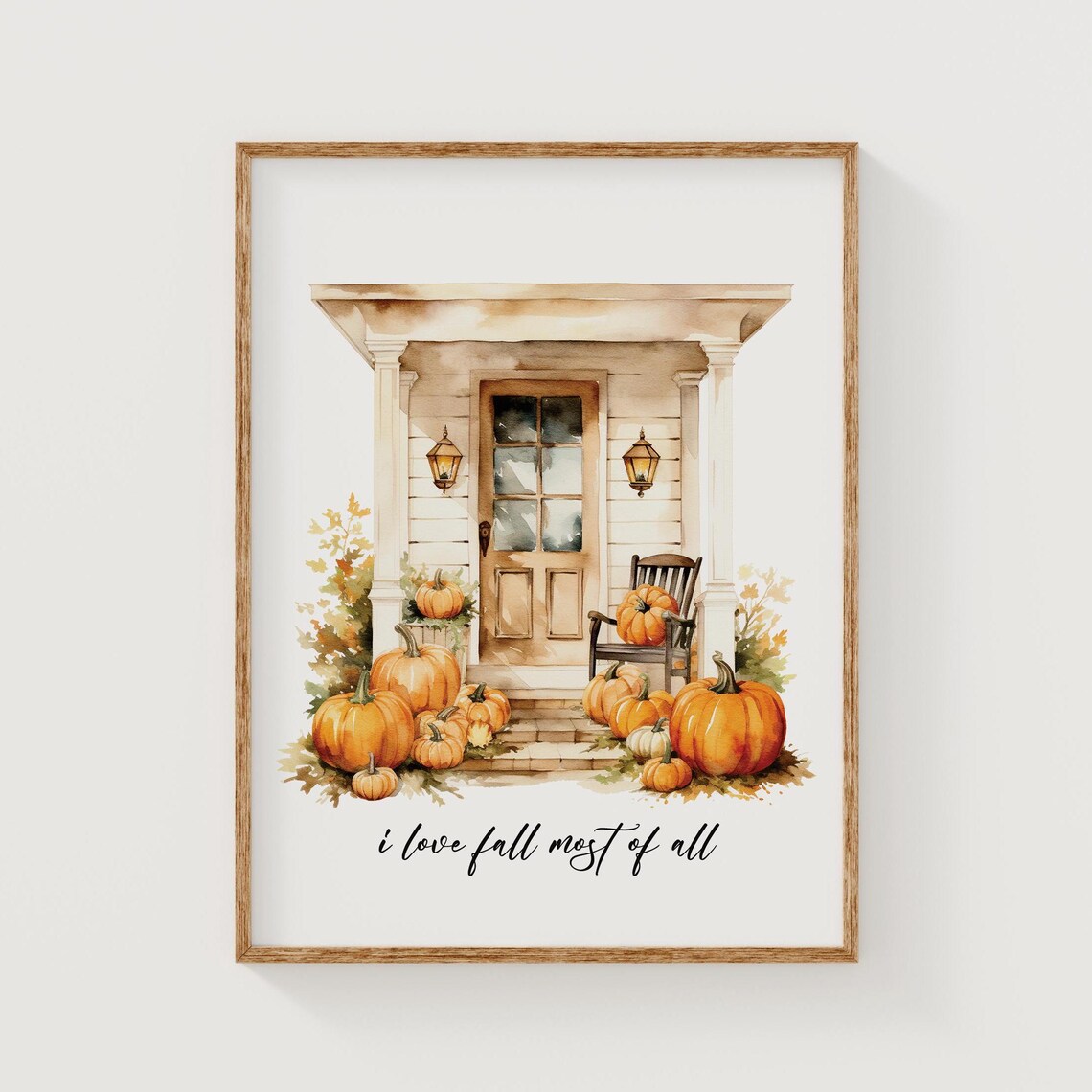I Love Fall Most Of All Watercolor Porch Pumpkins Autumn Art Poster