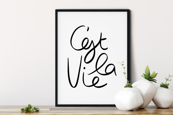 Cest La Vie French Quote Poster Hand Lettered Script Minimalist Wall Art Print