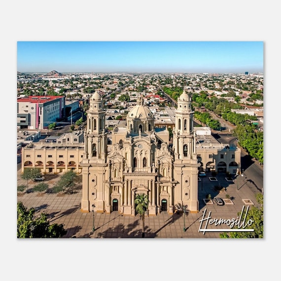 Hermosillo Cathedral Aerial Mexico City Travel Photography Poster