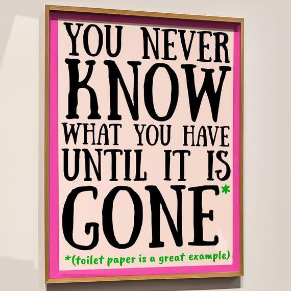 Funny Bathroom Quote Print Playful Pink Toilet Paper Sign