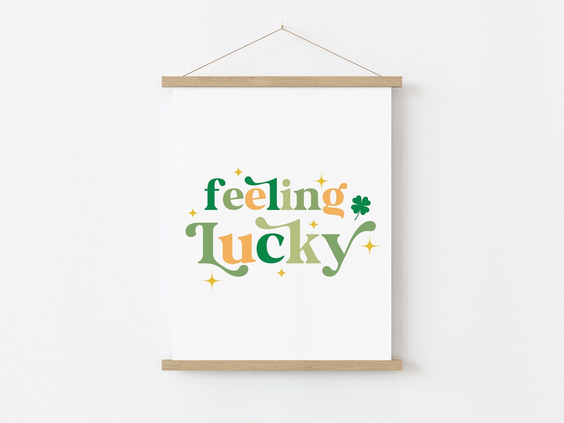 Feeling Lucky Print St Patricks Day Wall Art St Patricks Day Classroom Decor Cute St Patricks Day Poster Digital Download - Image 5
