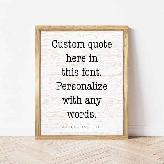 Faux White Wood Textured Quote, Personalized Decor