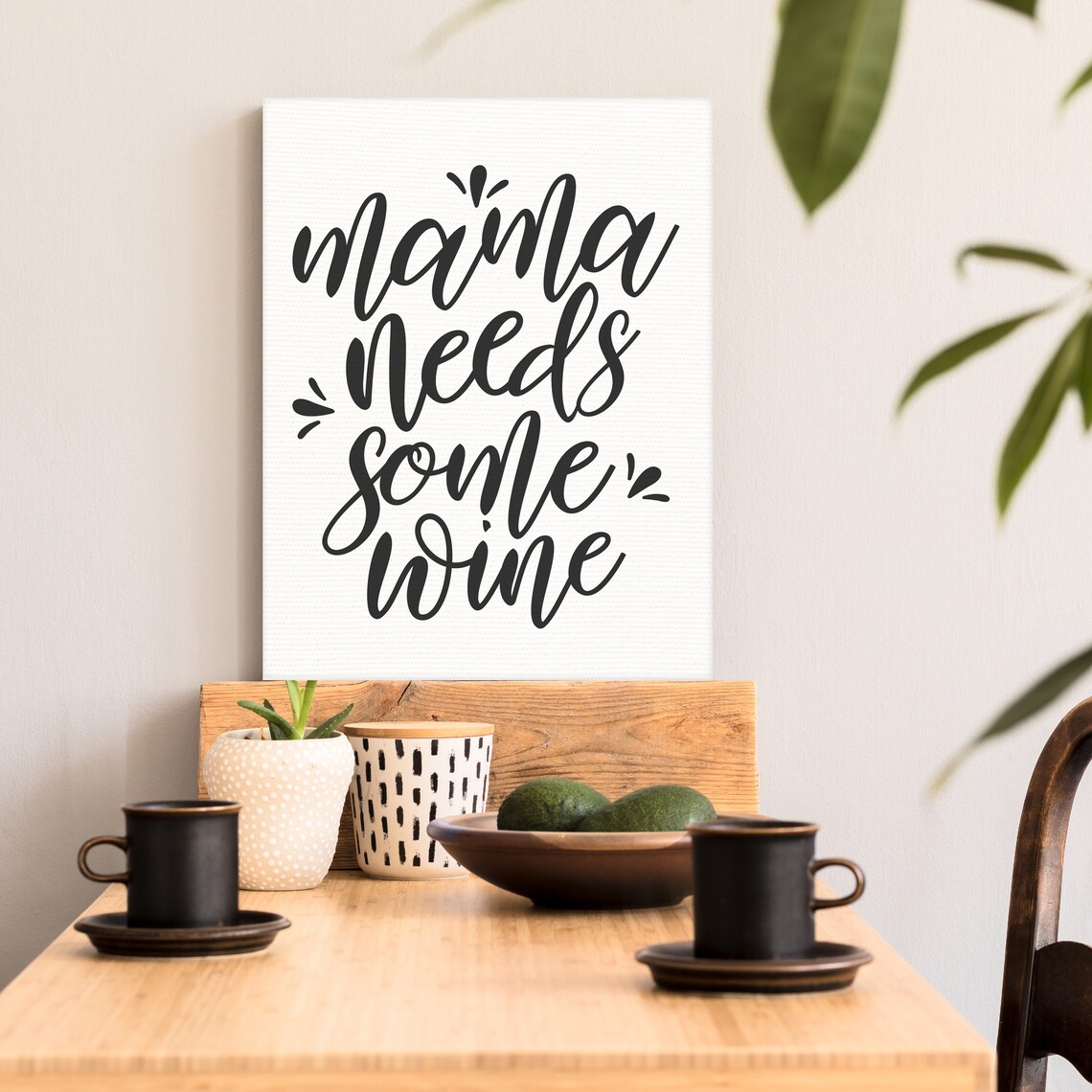 Mama Needs Some Wine Funny Hand Lettered Farmhouse Quote Poster - Image 3