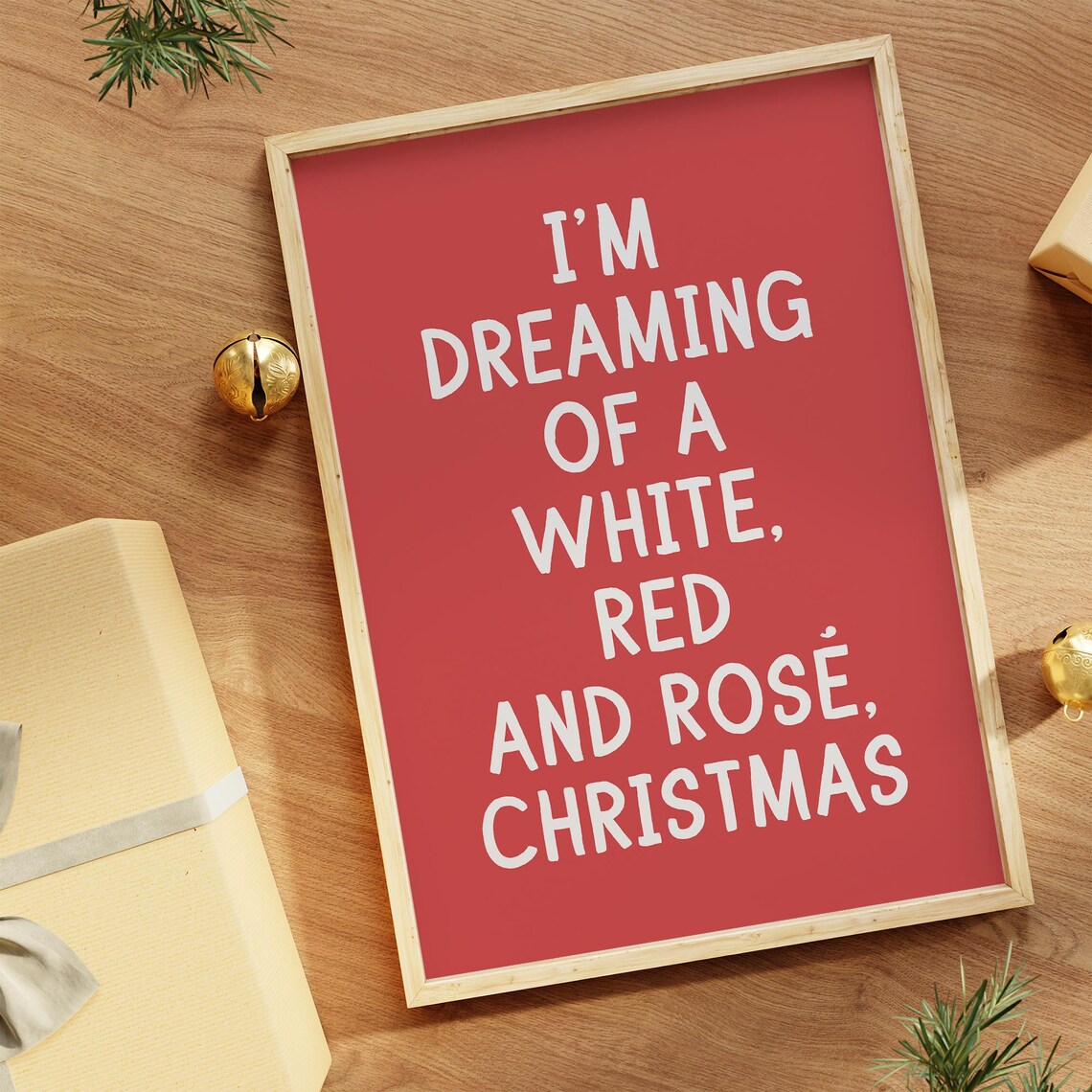 Dreaming Of A White Red And Rose Christmas Wine Quote Poster - Image 2