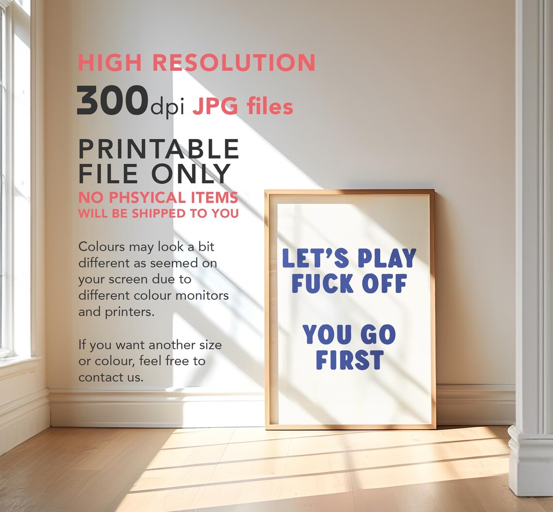 Lets Play You Go First Funny Rude Blue Typography Quote Poster - Image 3
