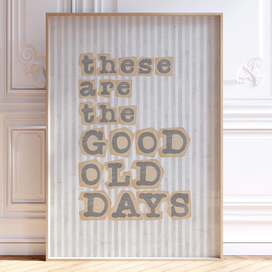 These Are The Good Old Days Retro Typewriter Lettering Wall Art