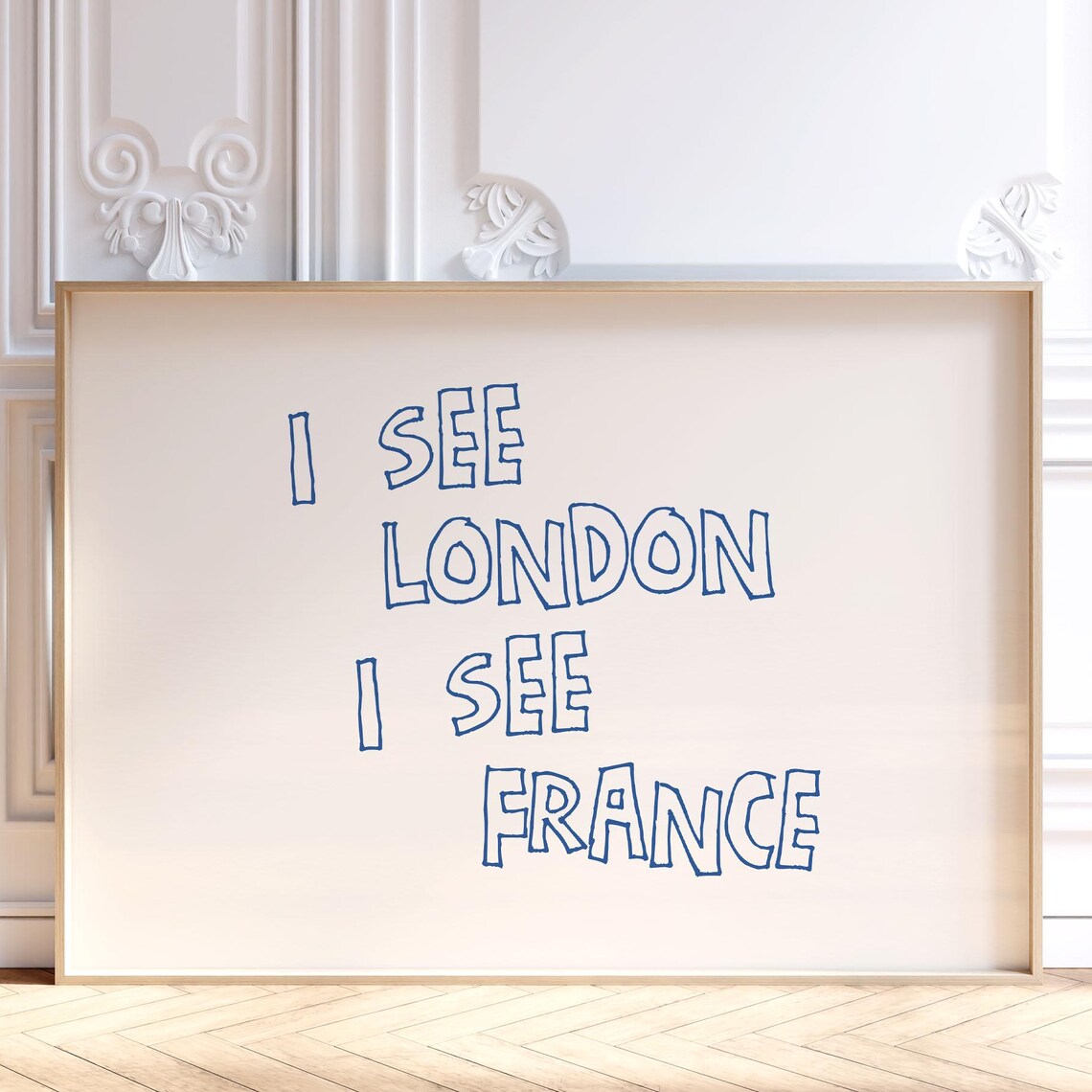 I See London I See France Blue Hand Doodle Quote Bathroom Print