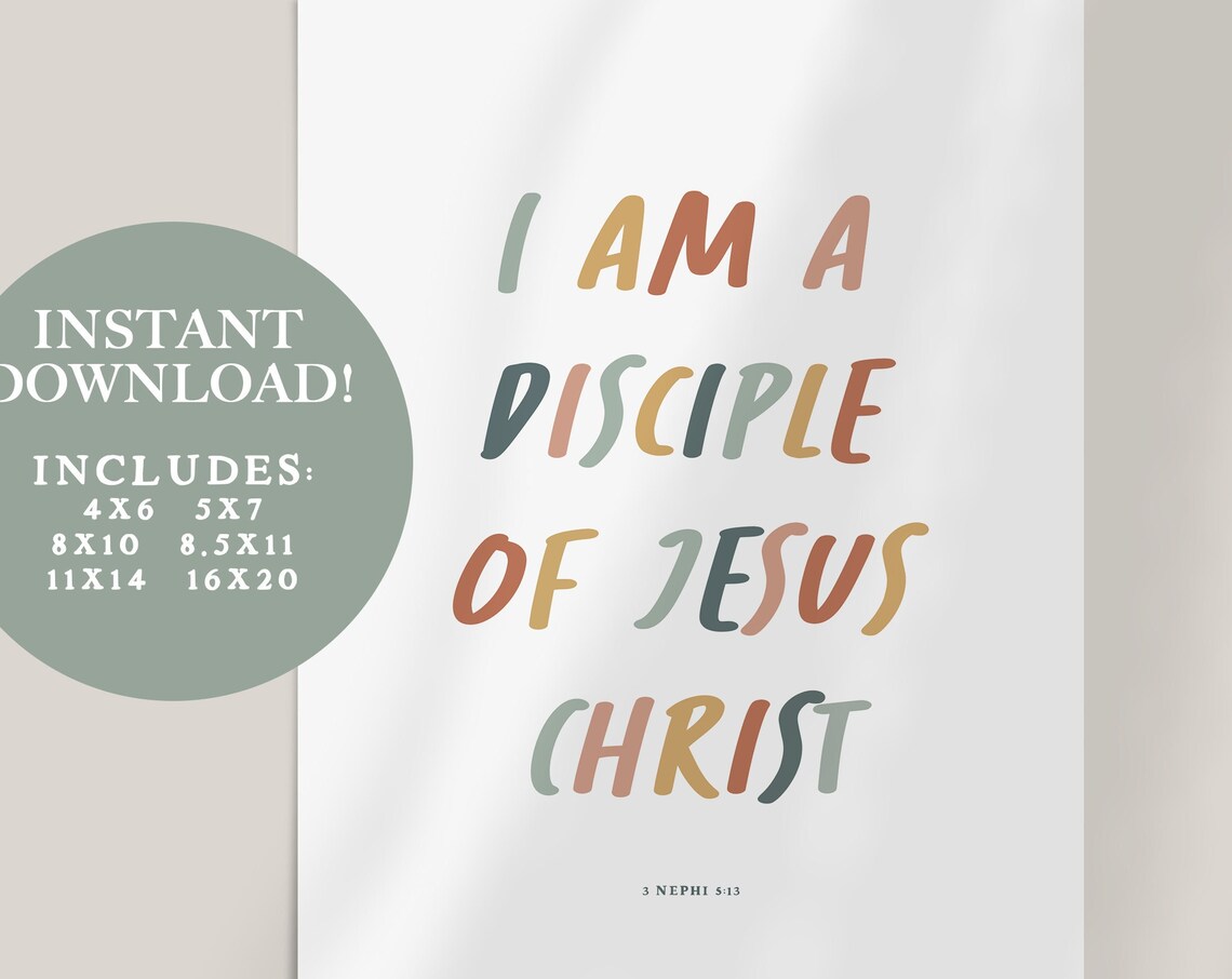I Am A Disciple Of Jesus Christ Colorful LDS Youth Theme Poster
