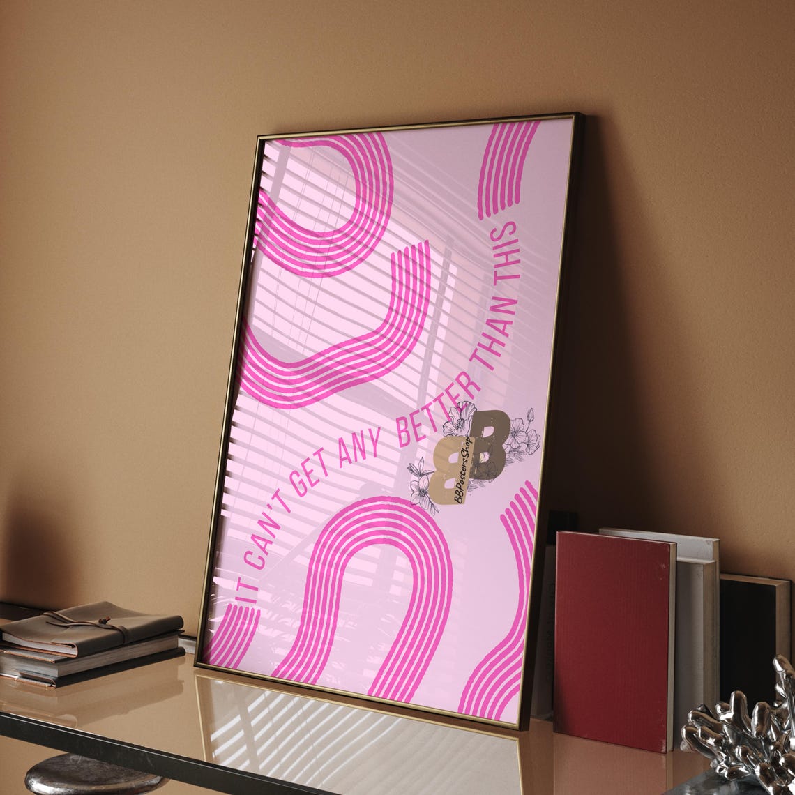 It Can't Get Any Better Than This Pink Groovy Retro Line Poster