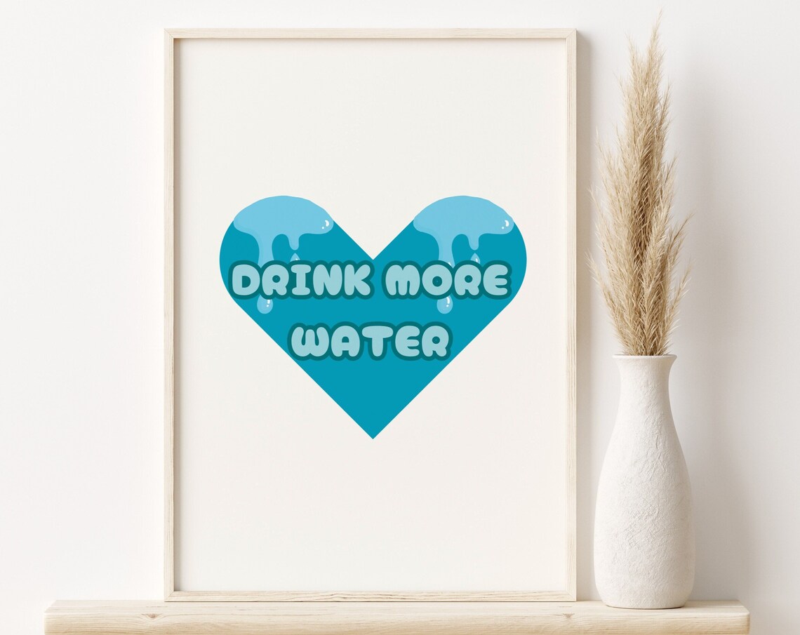 Drink More Water Poster, Kitchen Water Reminder