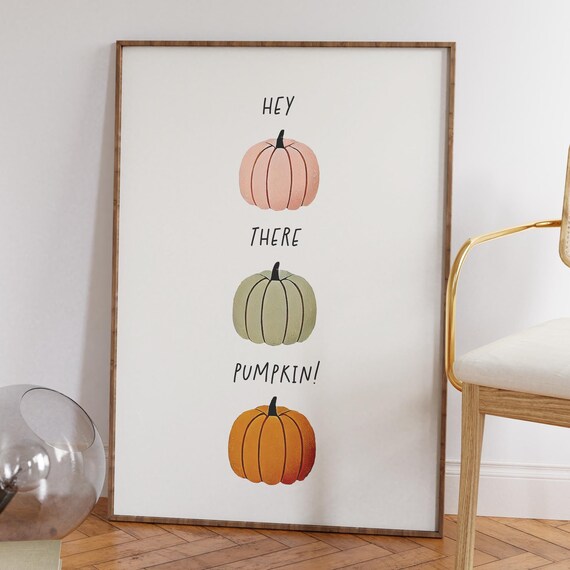 Hey There Pumpkin Three Cute Pumpkins Stacked Fall Art Poster