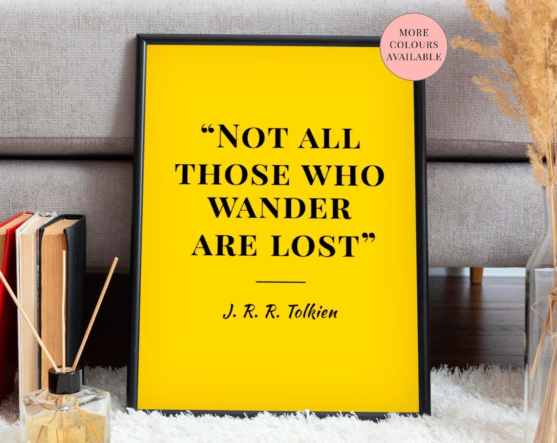 Tolkien Quote, Lord of the Rings Minimalist Poster Print