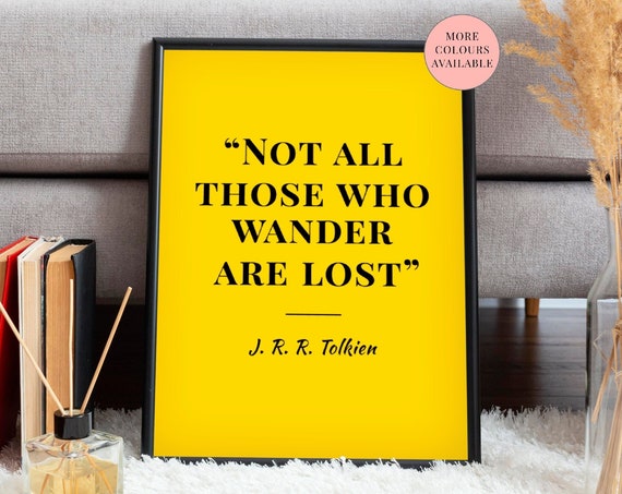 Tolkien Quote, Lord of the Rings Minimalist Poster Print