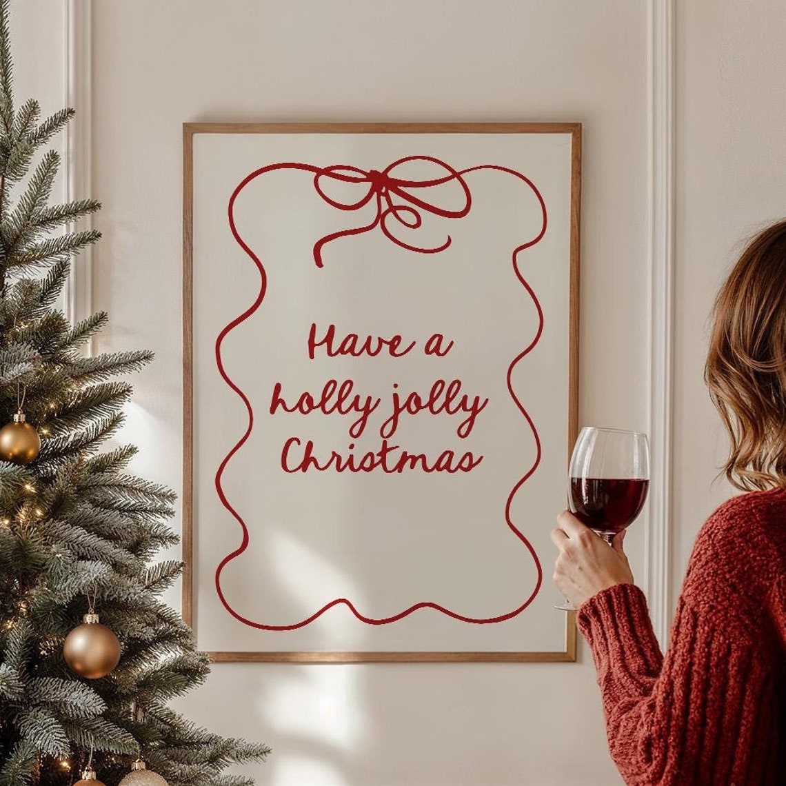 Have A Holly Jolly Christmas Art Trendy Print Merry Winter Poster Coquette Red Bow Wall