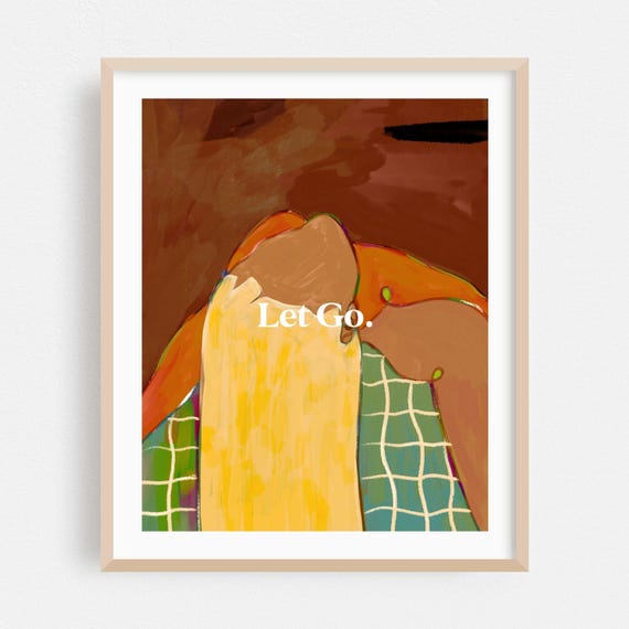 Abstract Print Modern Wall Art Motivational Framed Inspirational Home Decor Quote Poster Illustration Fine Typography Let Go