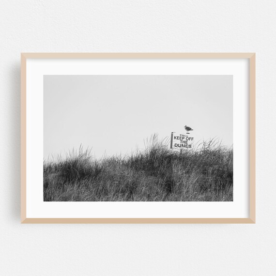 Keep Off The Dunes Black And White Coastal Beach Photo Poster