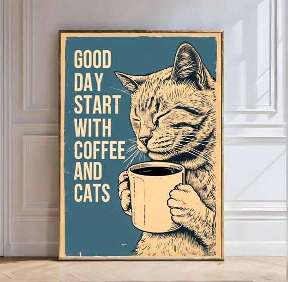 Good Day Start With Coffee And Cats Vintage Tabby Poster Art