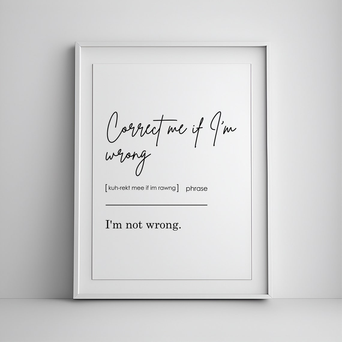 Correct Me If Im Wrong Funny Definition Office Sarcasm Poster