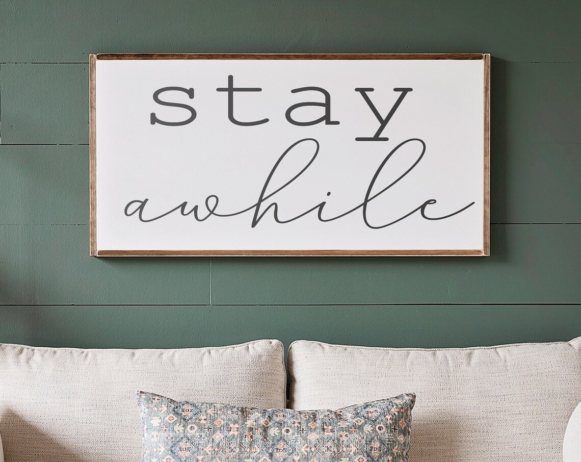 Stay Awhile Living Room Wall Sign, Wall Art Print