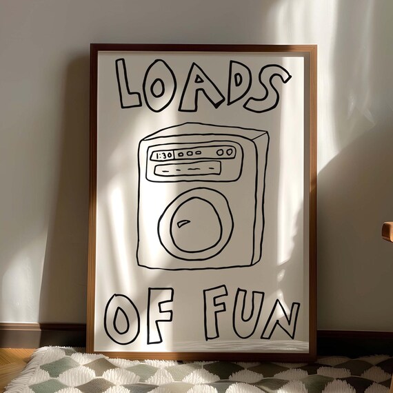 Loads Of Fun Poster Funny Laundry Print Laundry Room Decor Cute Quote Print Minimalist Laundromat Art Trendy Laundry Room Print Art