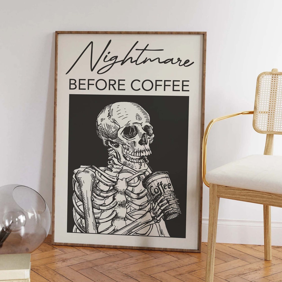 Nightmare Before Coffee Funny Skeleton Black White Coffee Poster - Image 5