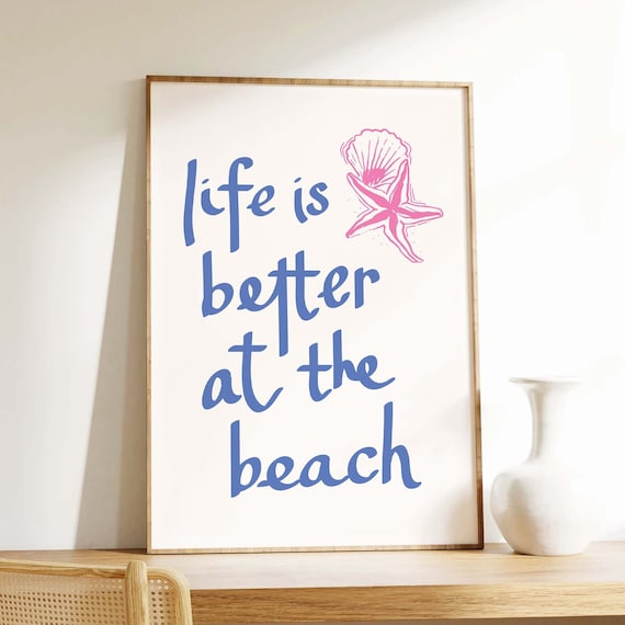 Life Is Better At The Beach Quote Blue Pink Shell Star Poster