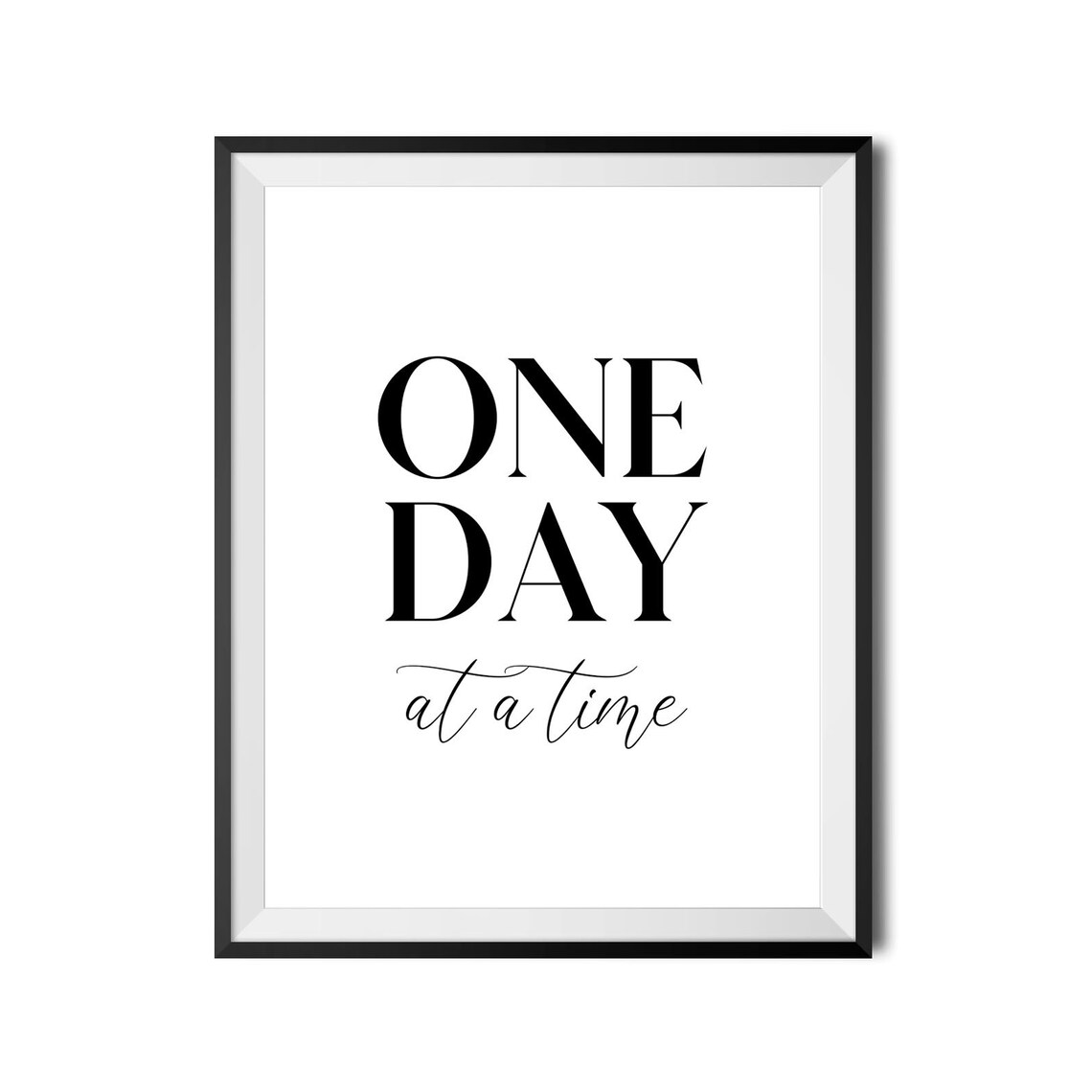 One Day At A Time Motivational Quote Art Print - Image 3