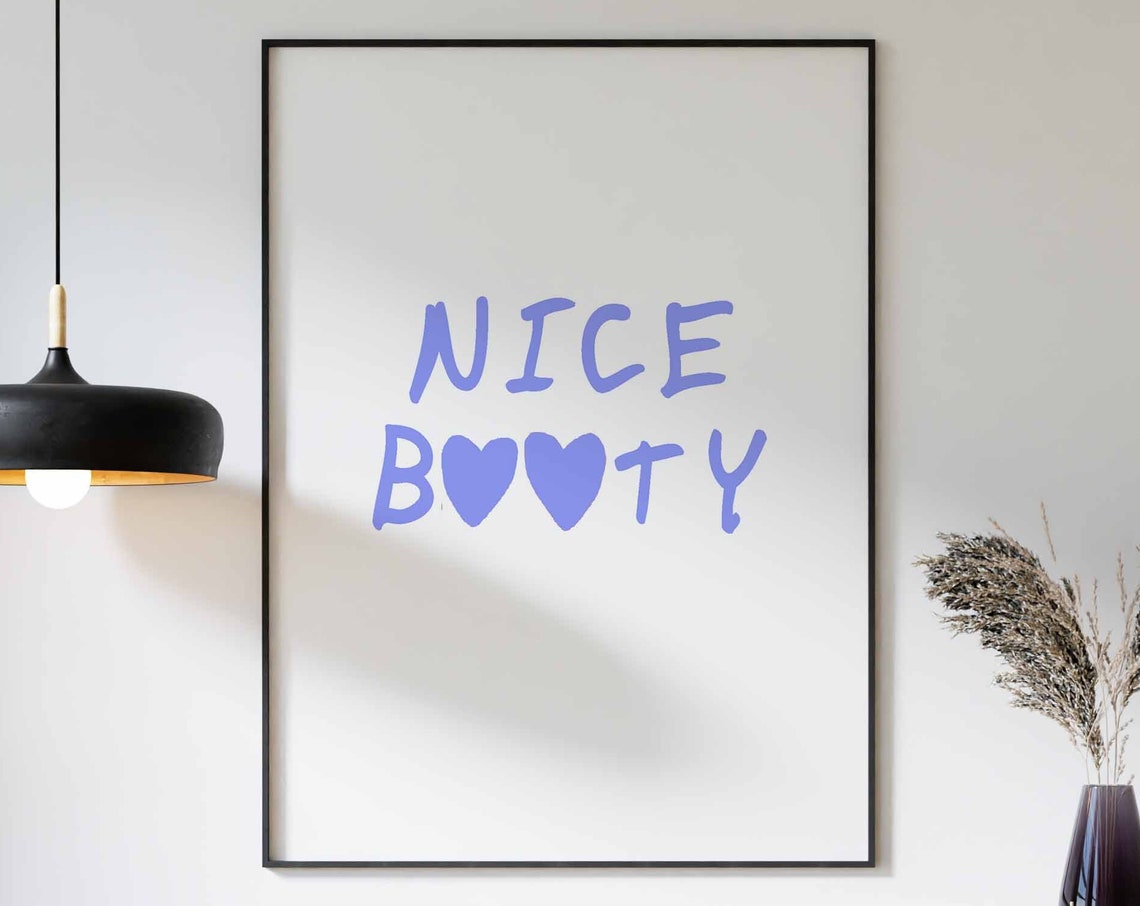 Nice Booty Heart Text Funny Blue Handwritten Bathroom Poster