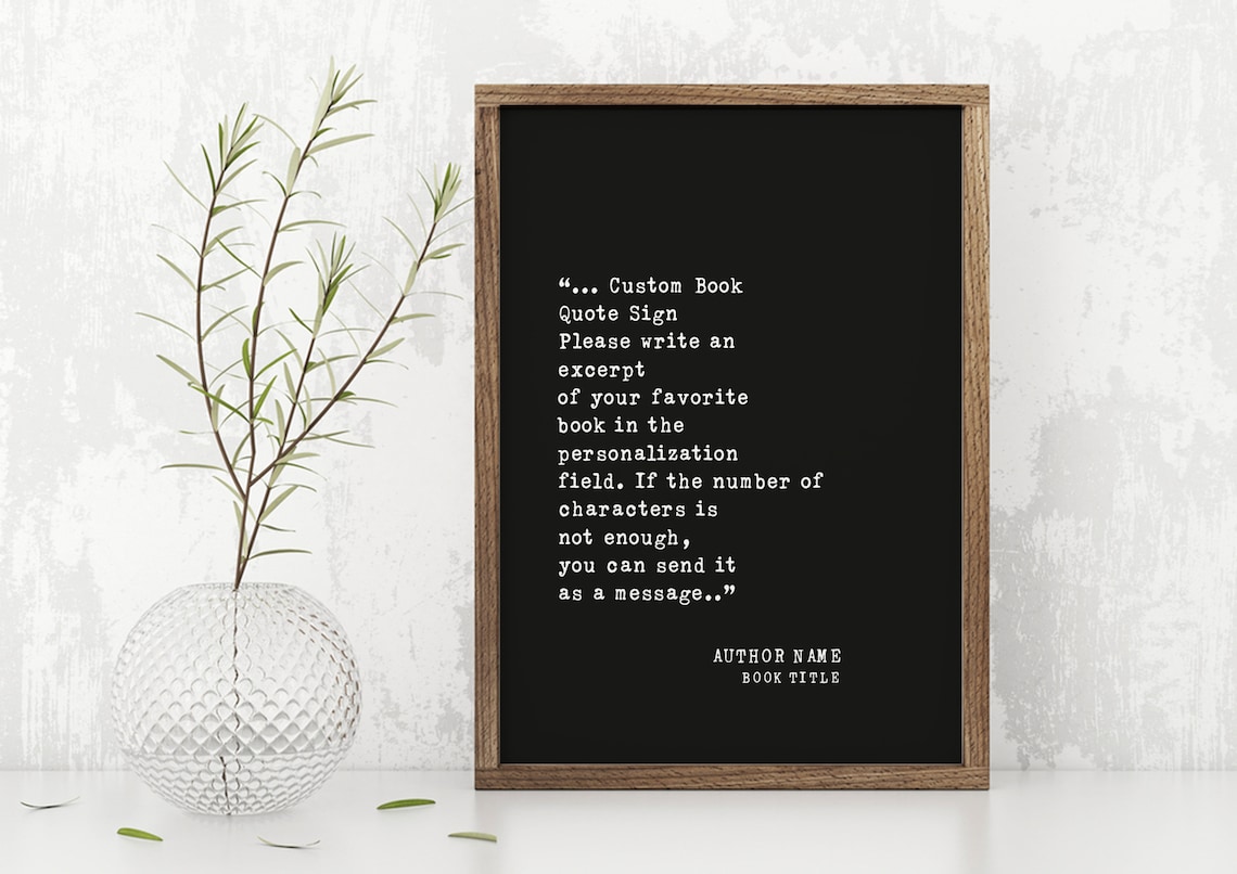 Custom Book Quote Sign Personalized Favorite Book Excerpt Frame Poster