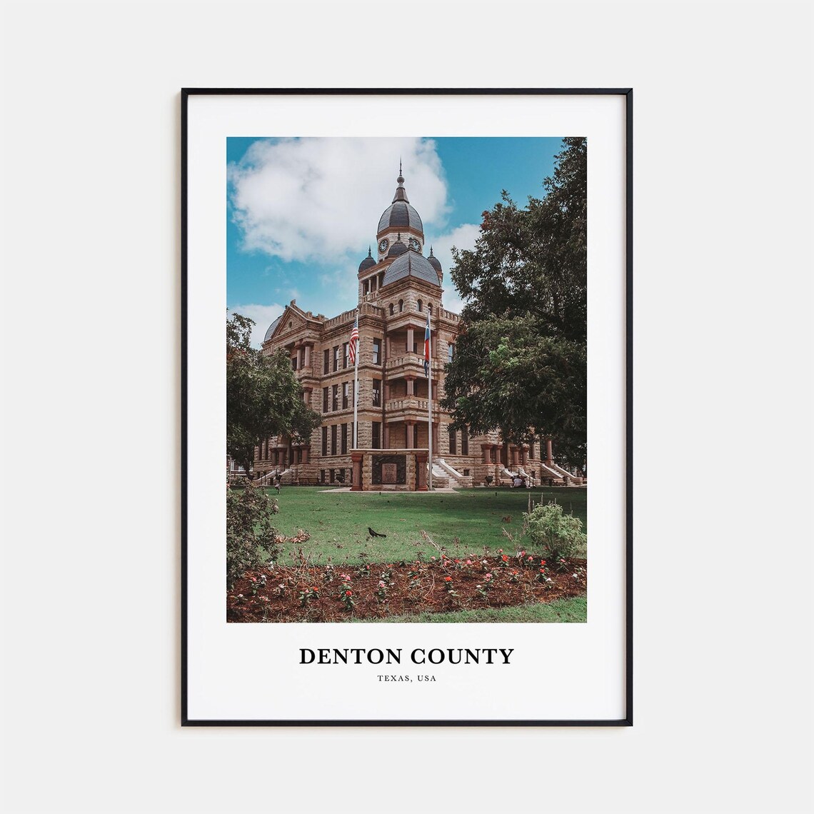 Denton County Texas Historic Courthouse Photography Travel Poster