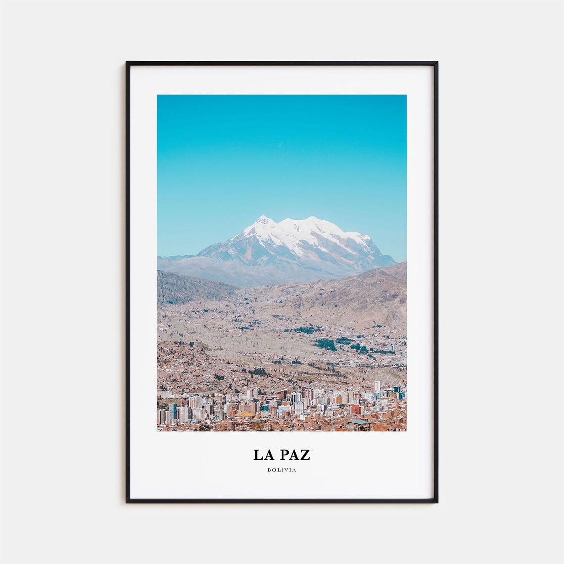 La Paz Print La Paz Photo Poster La Paz Travel Wall Art La Paz Map Print La Paz Photography Print La Paz Wall Dcor Bolivia