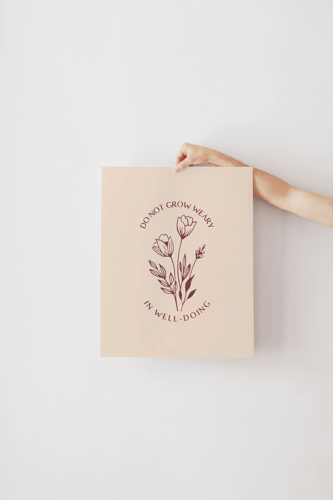 Do Not Grow Weary in Well Doing Blush Floral Christian Quote Poster - Image 4